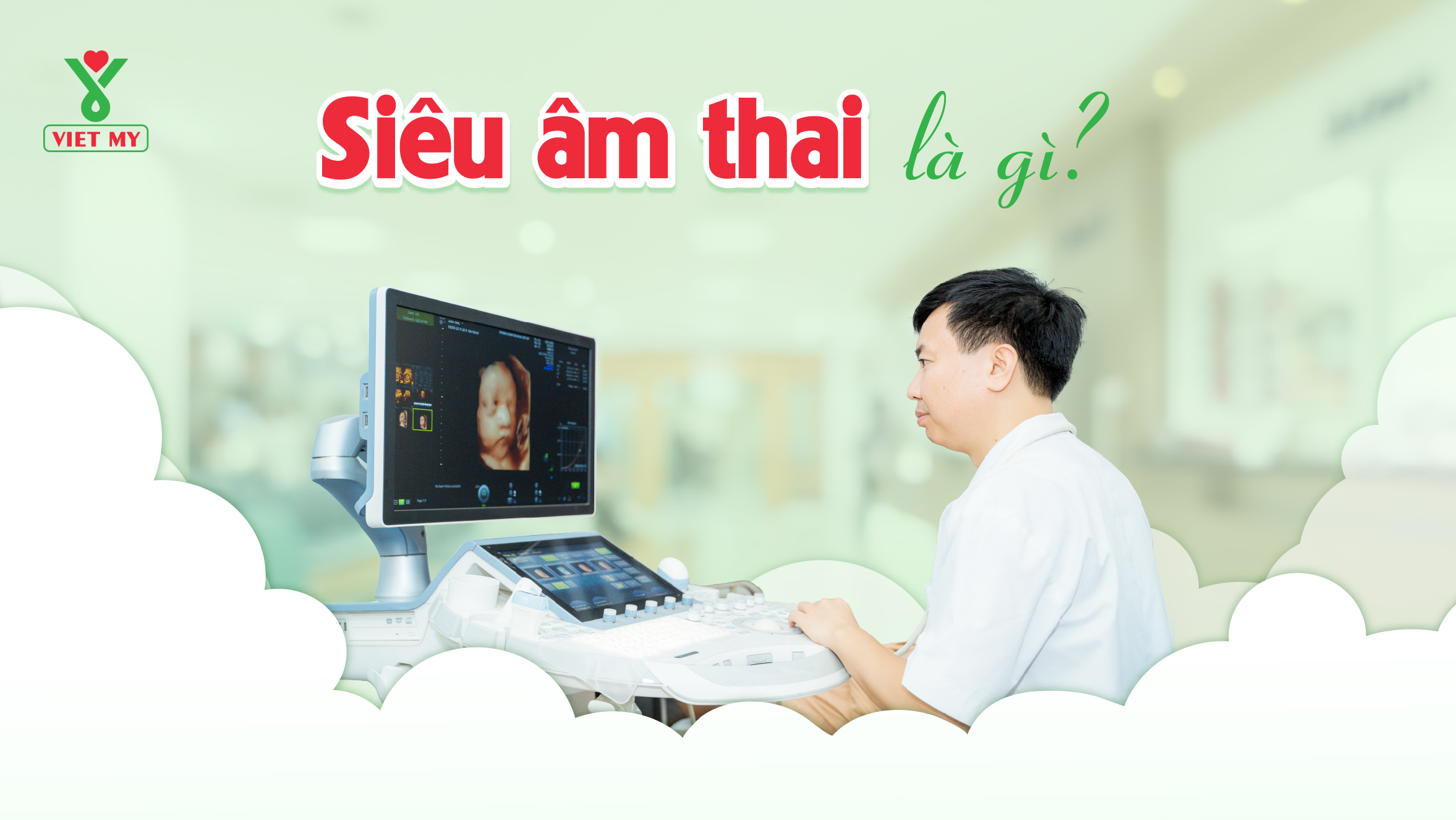 Siêu âm thai là gì?
