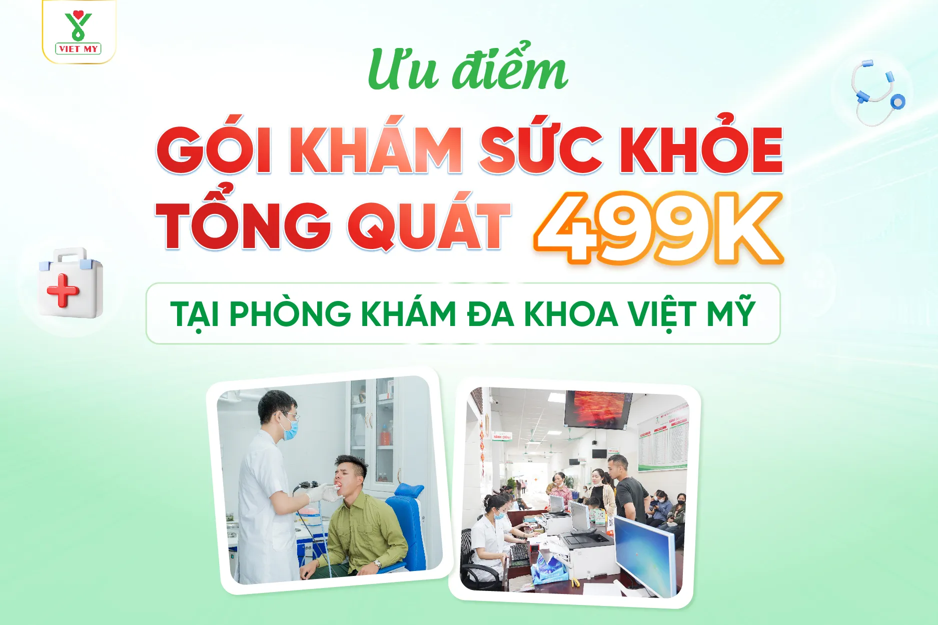 Ưu điểm gói khám sức khỏe tổng quát 499K tại Phòng khám Đa khoa Việt Mỹ